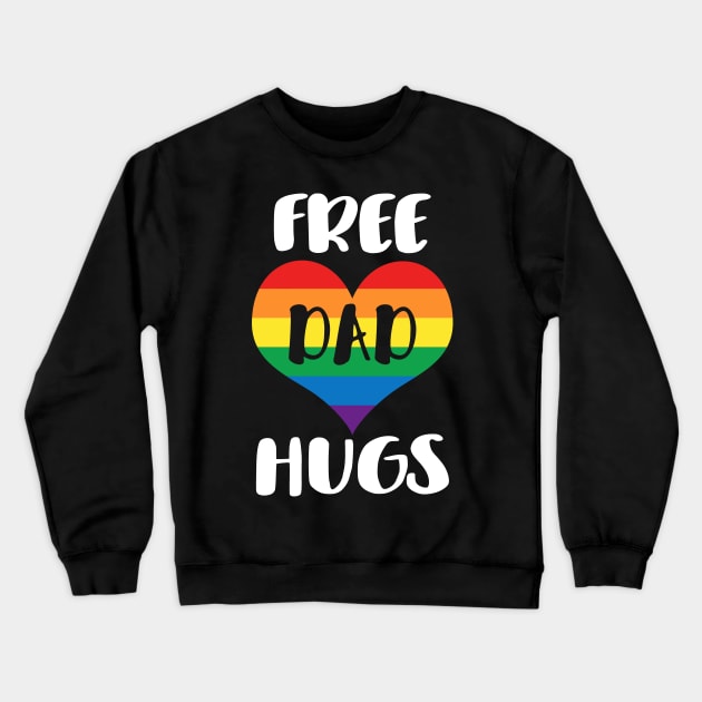 Free Dad Hugs - White Text Crewneck Sweatshirt by SandiTyche